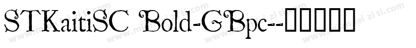 STKaitiSC Bold-GBpc-字体转换
